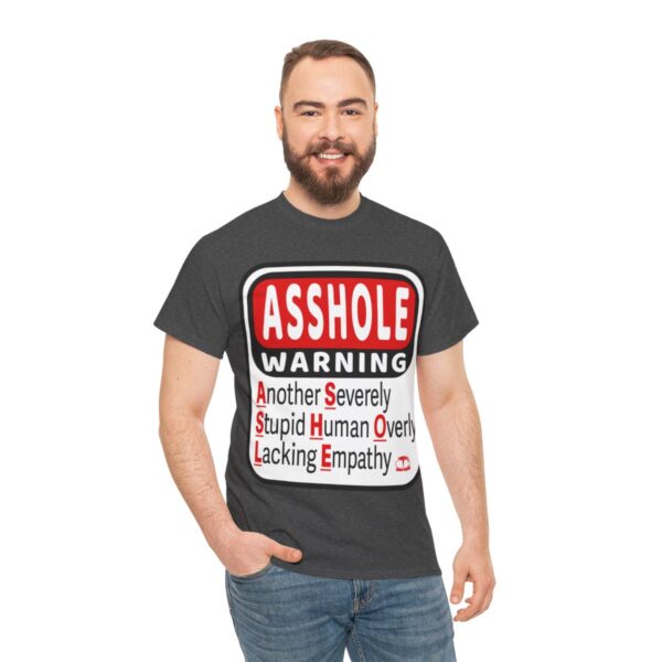 Asshole Warning T-Shirt - Image 9