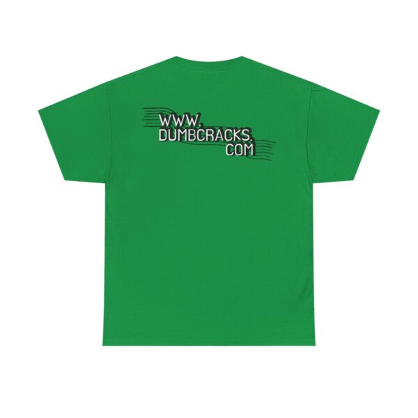 Dumb Cracks Logo T-Shirt - Image 22