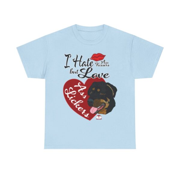 I Hate Ass Kissers Dog T-Shirt - Image 2