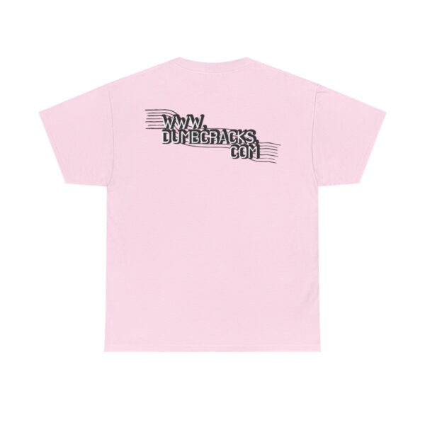 Dumb Cracks Logo T-Shirt - Image 28