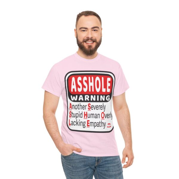 Asshole Warning T-Shirt - Image 15