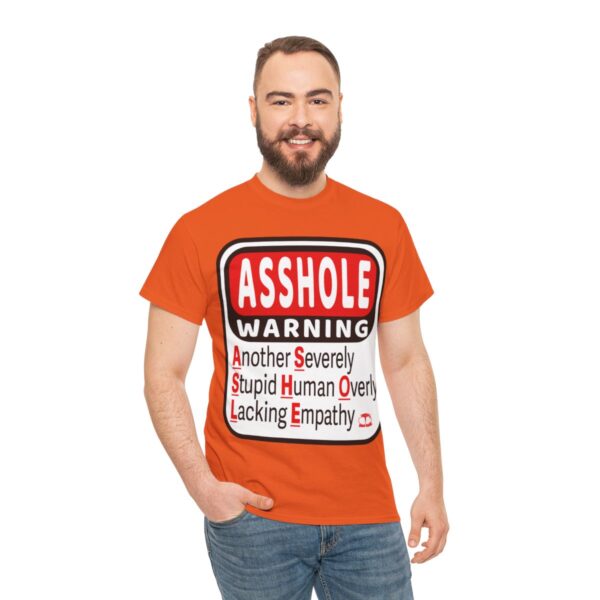 Asshole Warning T-Shirt - Image 7