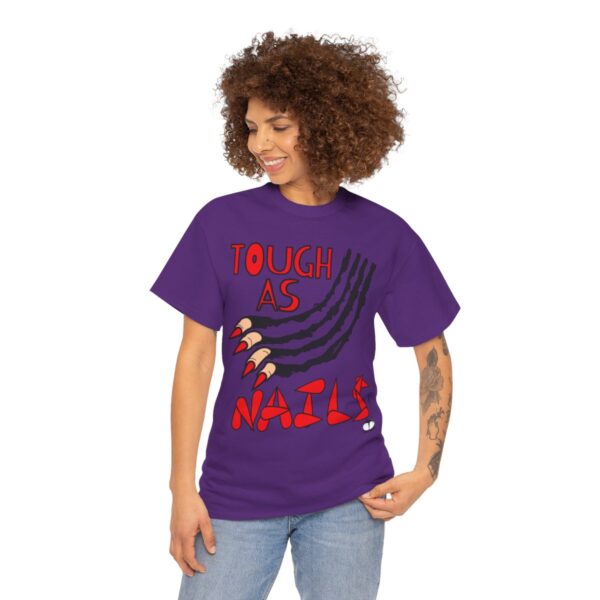 Tough As Nails T-Shirt - Image 14