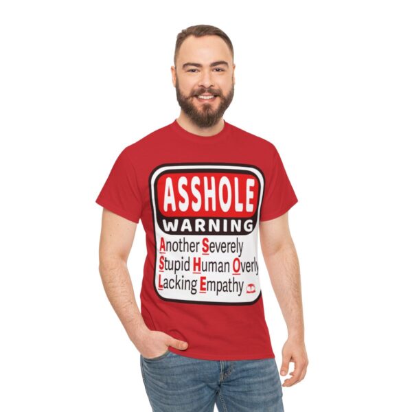 Asshole Warning T-Shirt - Image 16