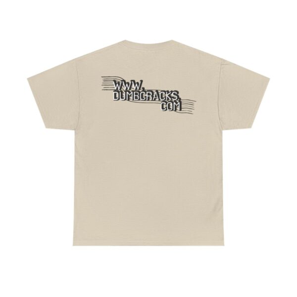 Dumb Cracks Logo T-Shirt - Image 8