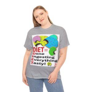 DIET = Done Ingesting Everything Tasty T-Shirt