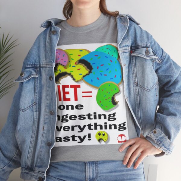 DIET = Done Ingesting Everything Tasty T-Shirt - Image 3