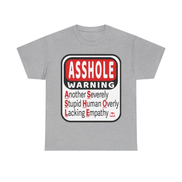 Asshole Warning T-Shirt - Image 2