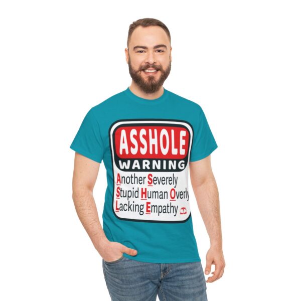 Asshole Warning T-Shirt - Image 10