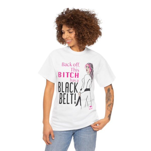 Black Belt Bitch T-Shirt - Image 5