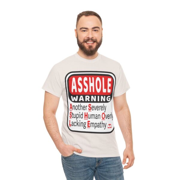 Asshole Warning T-Shirt - Image 6
