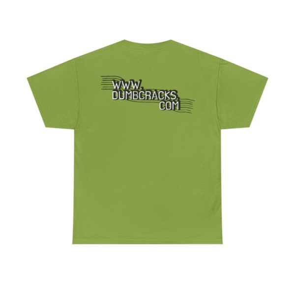 Dumb Cracks Logo T-Shirt - Image 20