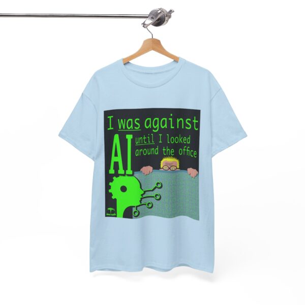 I Was Against AI T-Shirt - Image 8