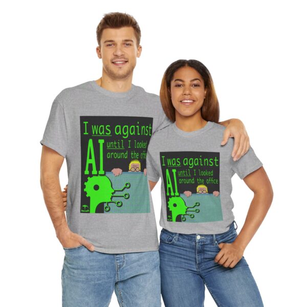 I Was Against AI T-Shirt - Image 132
