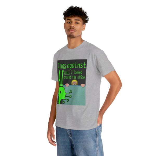 I Was Against AI T-Shirt - Image 122