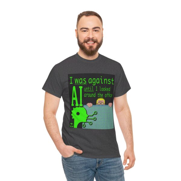I Was Against AI T-Shirt - Image 190