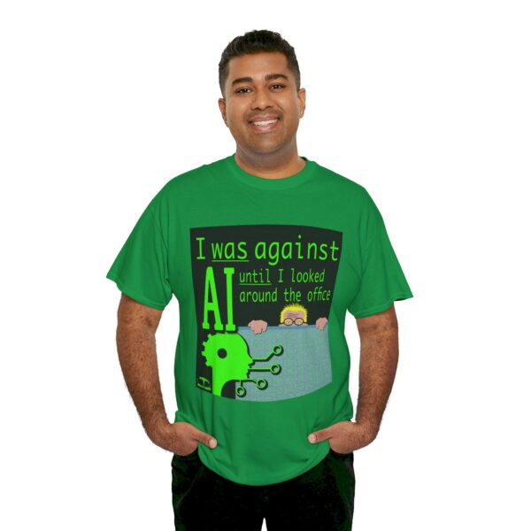 I Was Against AI T-Shirt - Image 491