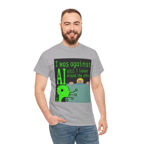 I Was Against AI T-Shirt - Image 372
