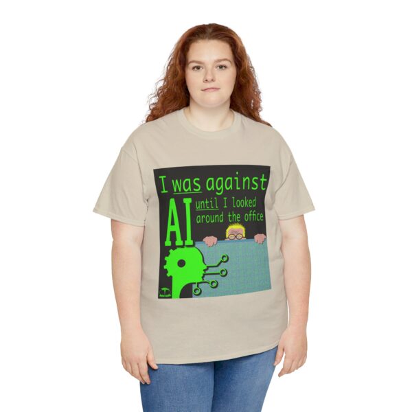 I Was Against AI T-Shirt - Image 408