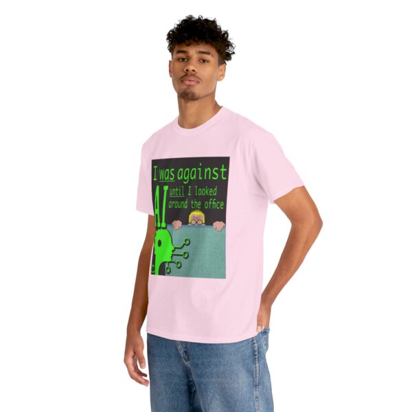 I Was Against AI T-Shirt - Image 650