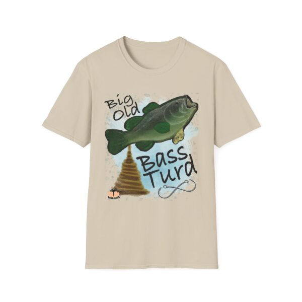 Big Old Bass Turd T-Shirt - Image 26